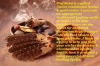 Native Traditional Healing With Instant Results