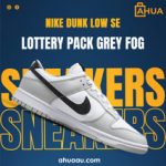 Limited Edition Nike Dunk Low SE Lottery Pack in Grey Fog Now at Ahua